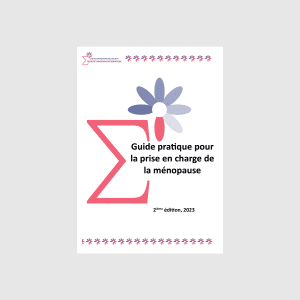 Guide pratique pour la prise en charge de la ménopause (français)